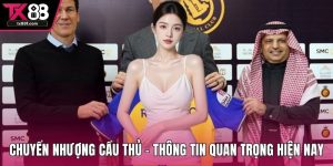 Chuyển Nhượng Cầu Thủ